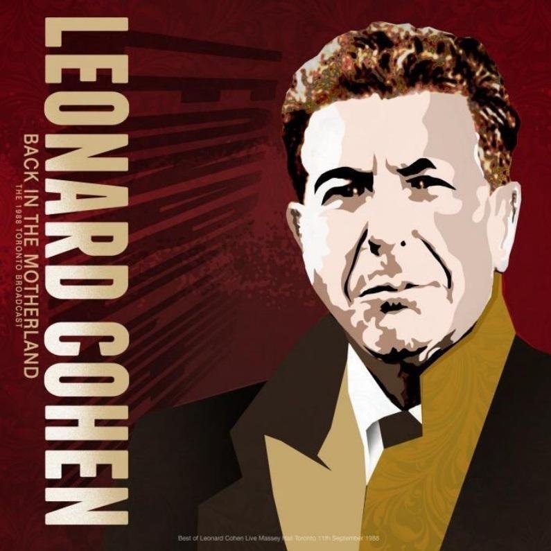 Disk vinili Leonard Cohen Back In Motherland Toronto Live, album live, i zi