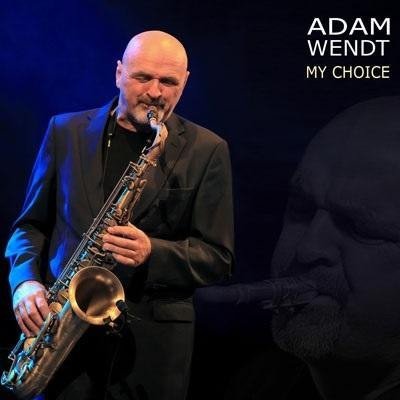 CD Adam Wendt My Choice, album jazz, digipack