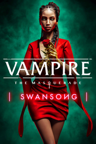 Игра за Иксбокс Еден Vampire The Masquerade Swansong, улоги, наративна